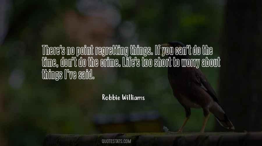 Robbie Williams Quotes #1549137