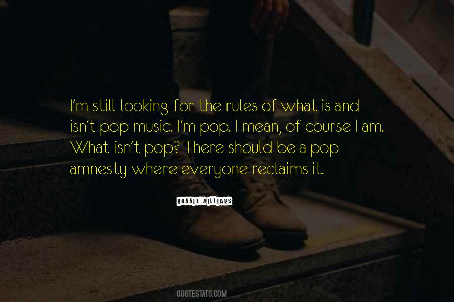 Robbie Williams Quotes #1631710 Robbie Williams Quotes #1631710