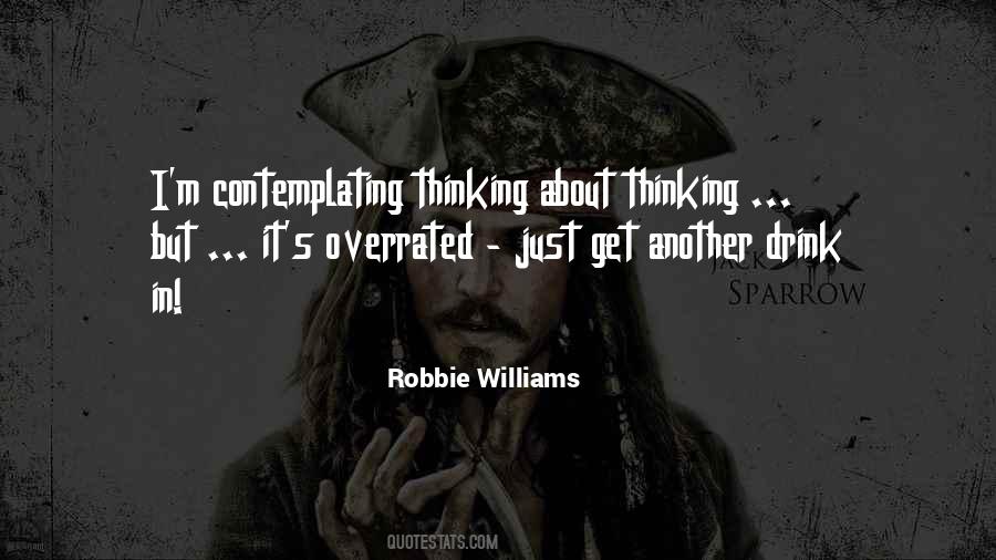 Robbie Williams Quotes #1707877 Robbie Williams Quotes #1707877