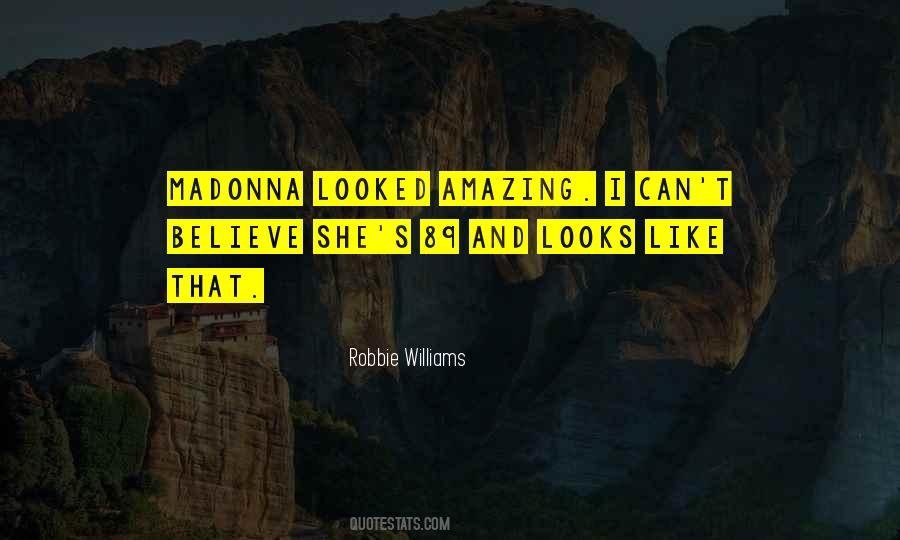 Robbie Williams Quotes #372258