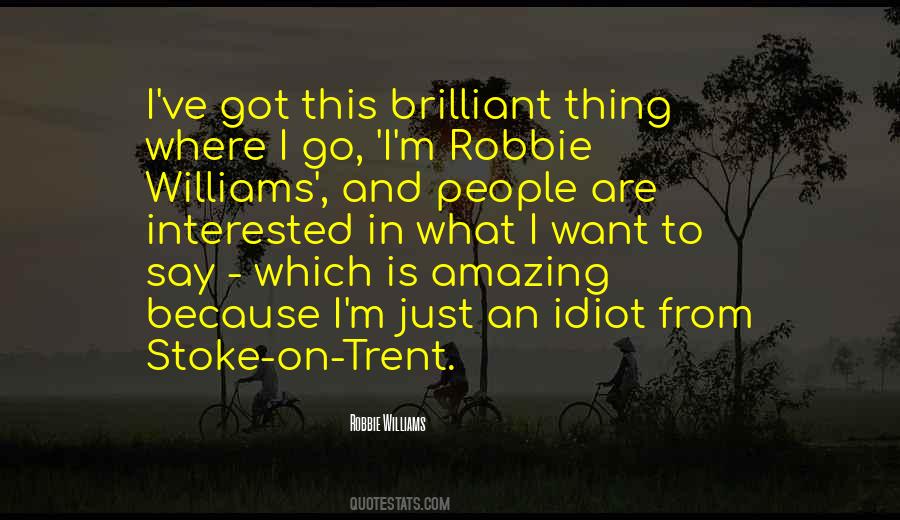 Robbie Williams Quotes #400218 Robbie Williams Quotes #400218