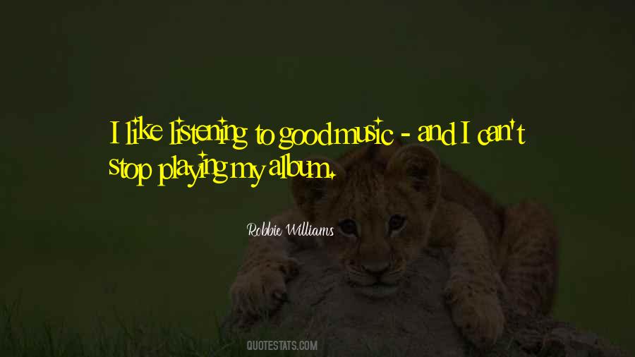 Robbie Williams Quotes #465288 Robbie Williams Quotes #465288