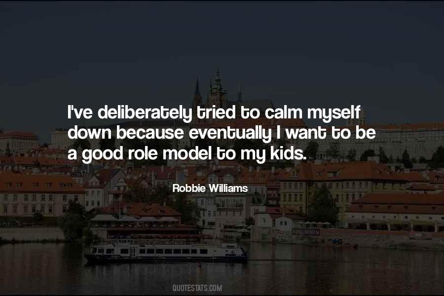 Robbie Williams Quotes #5637