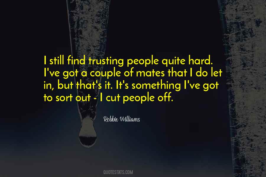 Robbie Williams Quotes #577334 Robbie Williams Quotes #577334
