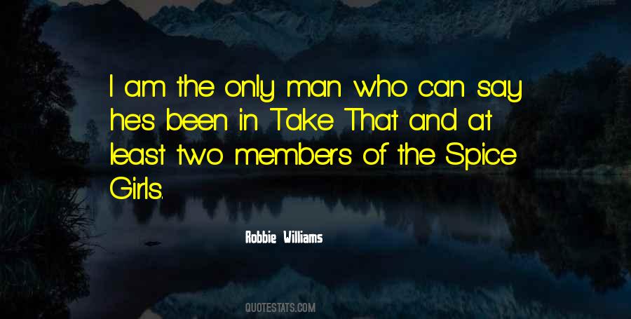 Robbie Williams Quotes #812522 Robbie Williams Quotes #812522