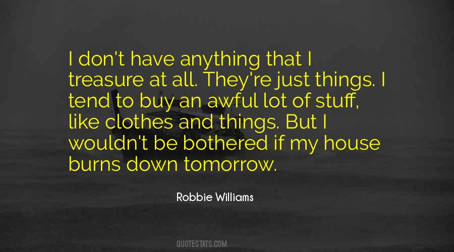 Robbie Williams Quotes #858524