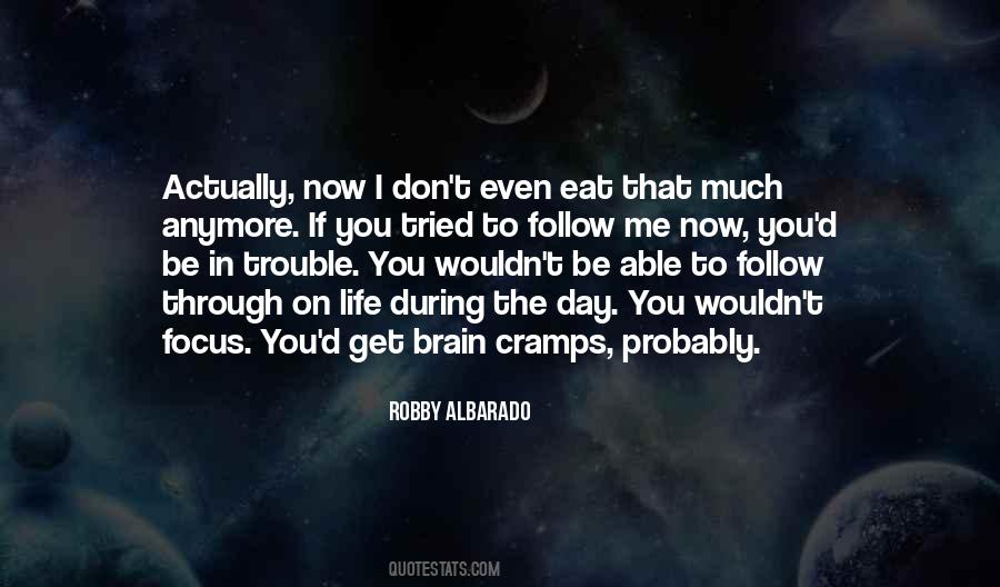 Robby Albarado Quotes #137912 Robby Albarado Quotes #137912
