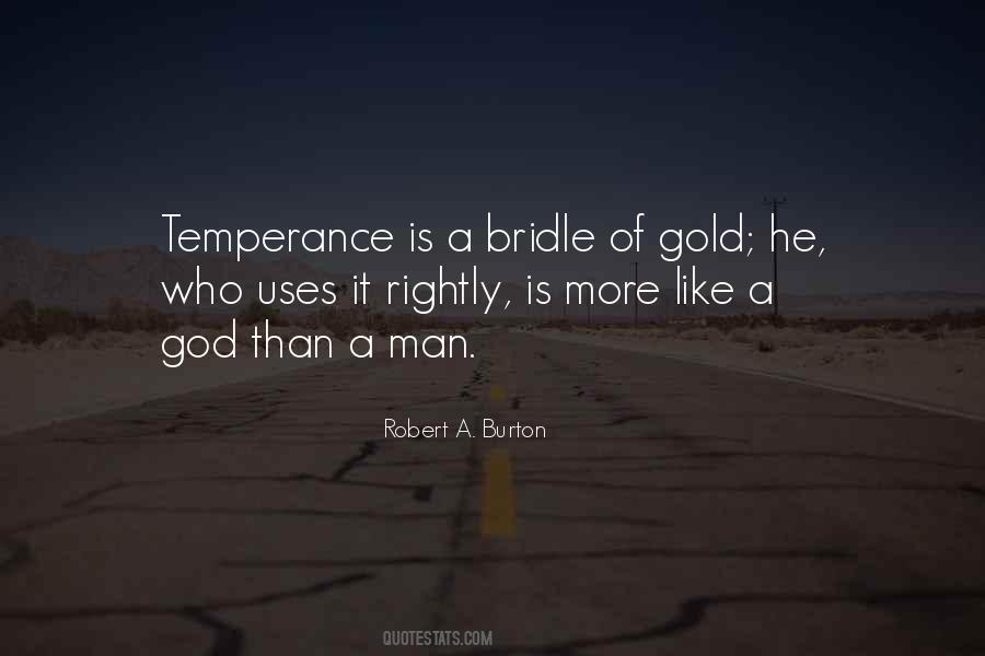 Robert A. Burton Quotes #324720