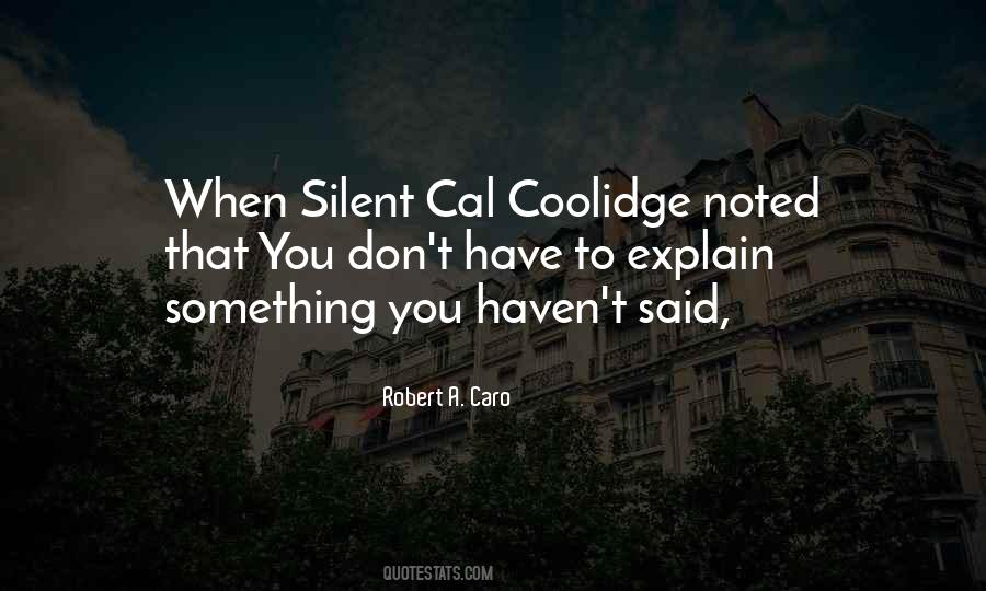 Robert A. Caro Quotes #1062107