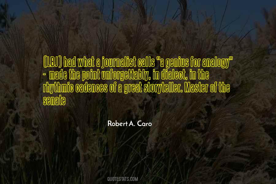 Robert A. Caro Quotes #131016