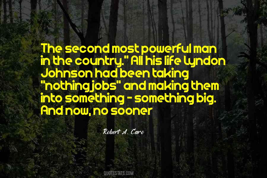 Robert A. Caro Quotes #43602