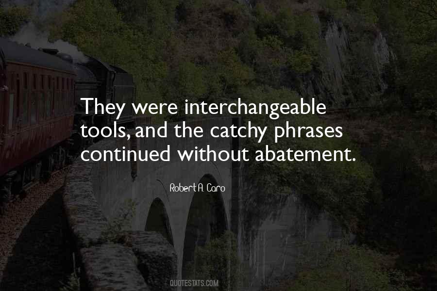 Robert A. Caro Quotes #484335