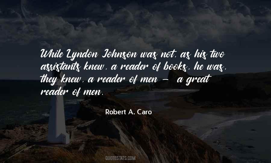 Robert A. Caro Quotes #889541