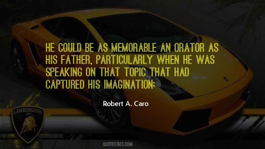 Robert A. Caro Quotes #90806