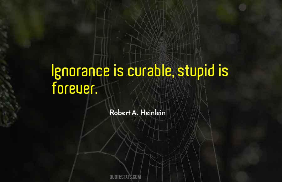 Robert A. Heinlein Quotes #105176