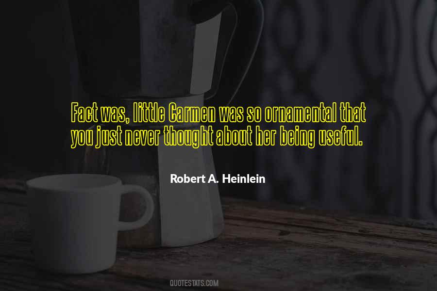 Robert A. Heinlein Quotes #1080720