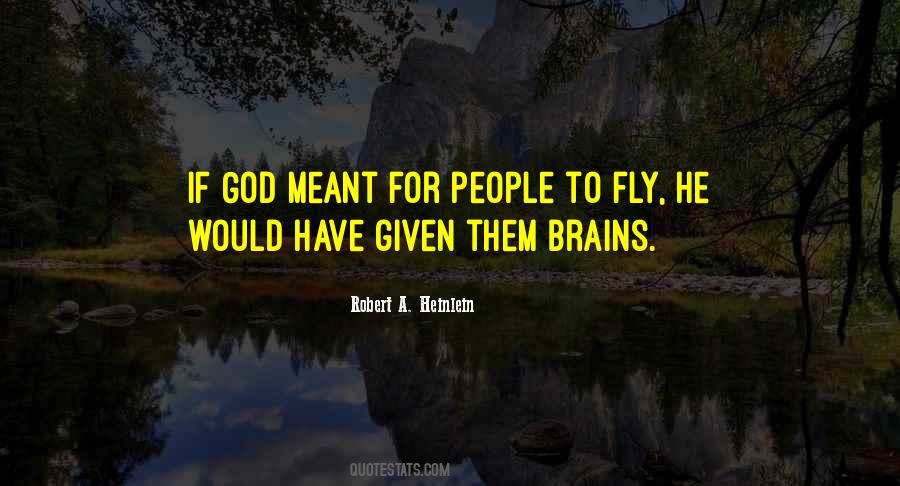 Robert A. Heinlein Quotes #1397824