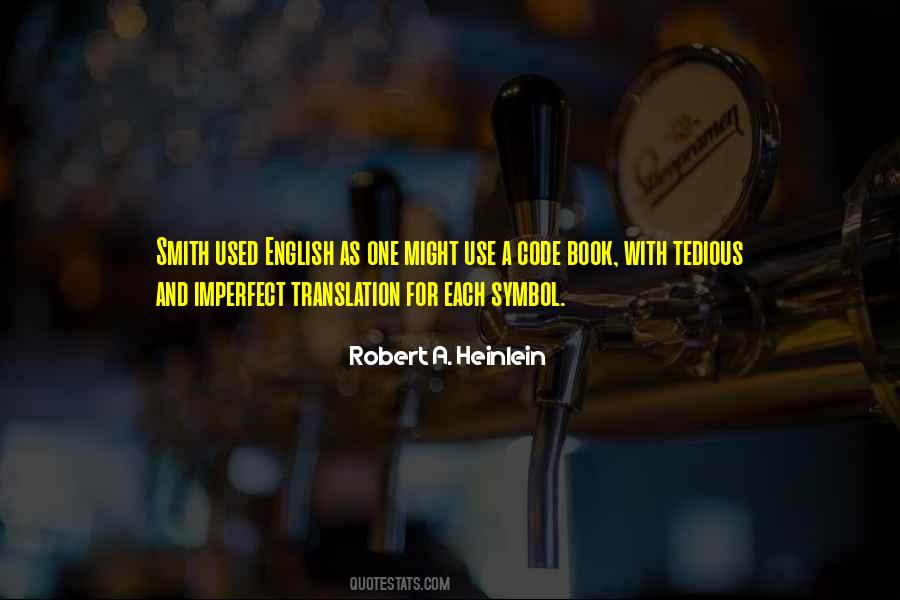 Robert A. Heinlein Quotes #1788826