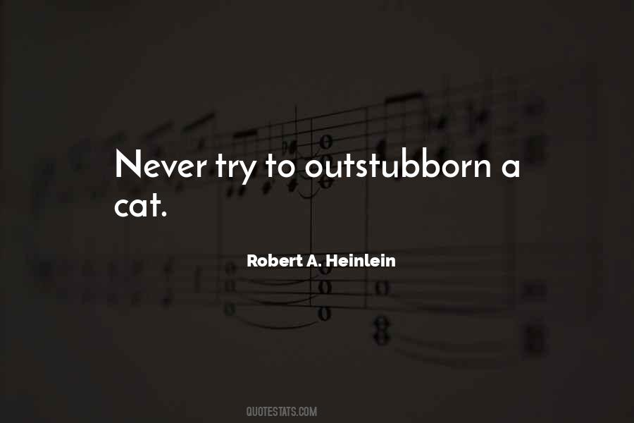 Robert A. Heinlein Quotes #371367