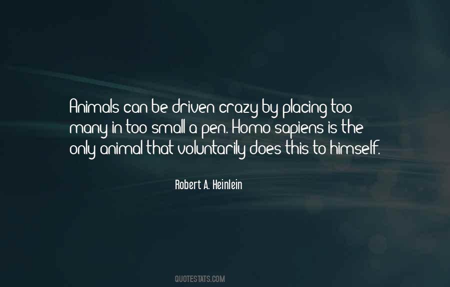 Robert A. Heinlein Quotes #450323