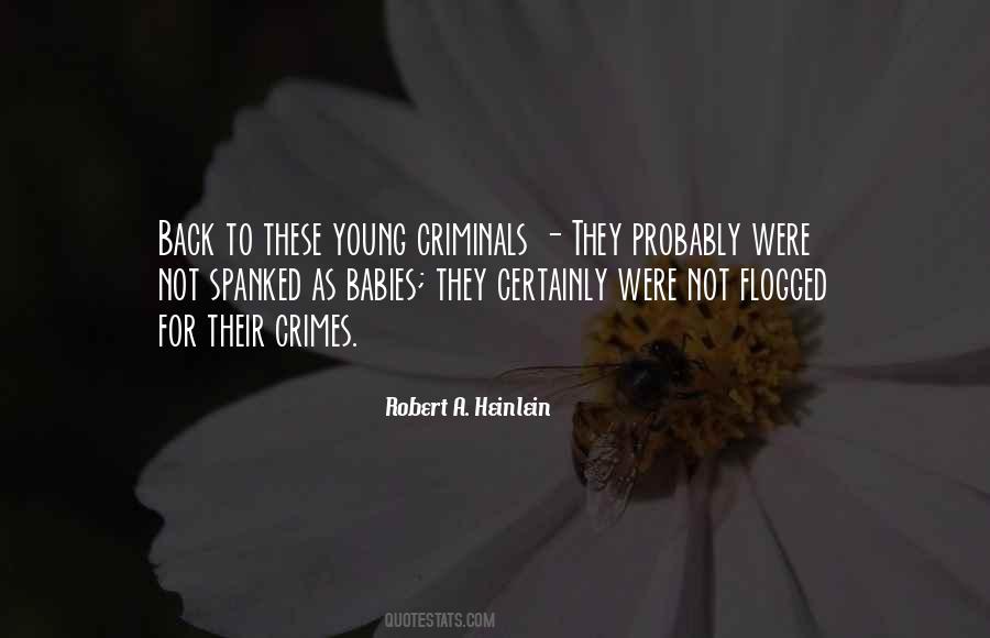 Robert A. Heinlein Quotes #525695