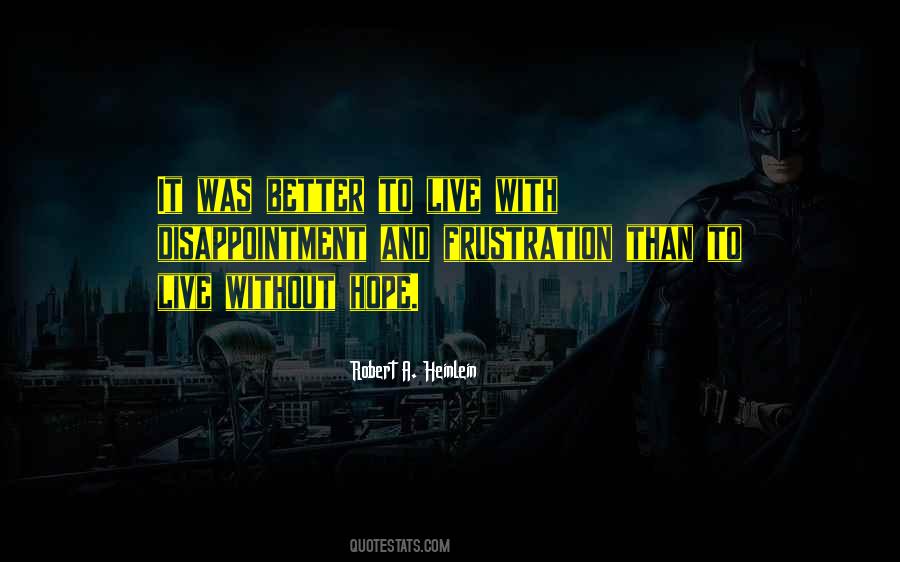 Robert A. Heinlein Quotes #935472