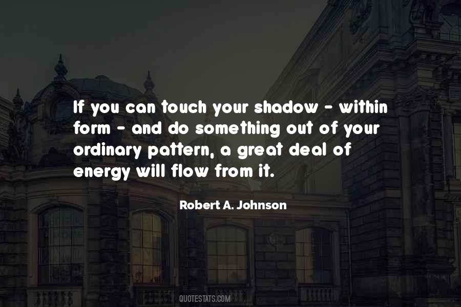 Robert A. Johnson Quotes #1544219