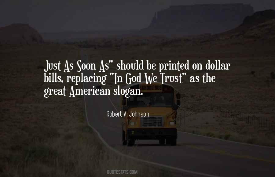 Robert A. Johnson Quotes #571367