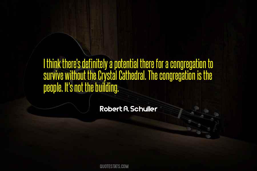 Robert A. Schuller Quotes #115922