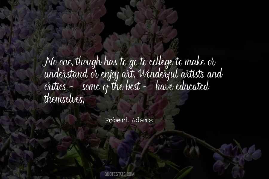 Robert Adams Quotes #1073024