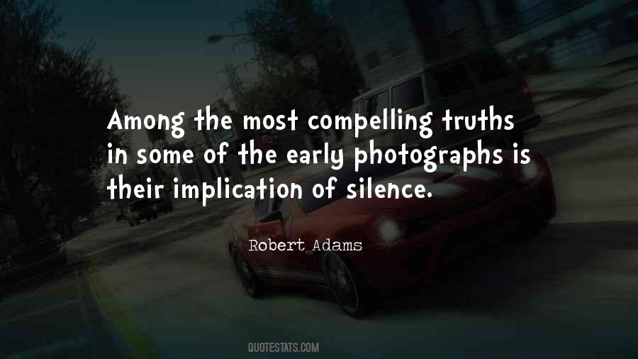 Robert Adams Quotes #1348664