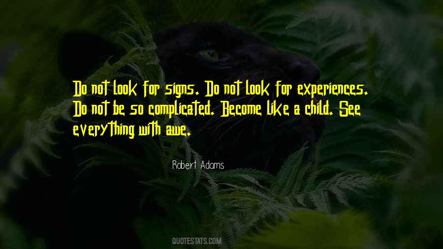 Robert Adams Quotes #1366917