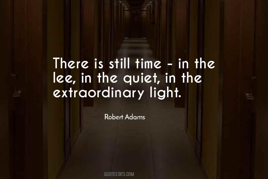 Robert Adams Quotes #1391780