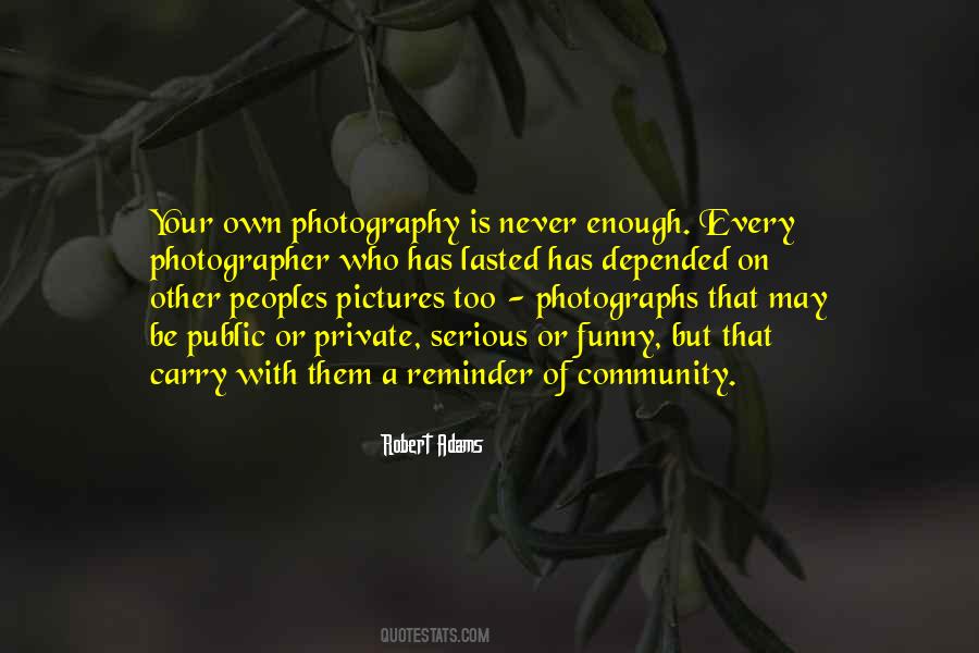 Robert Adams Quotes #165059