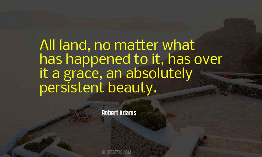 Robert Adams Quotes #1679831