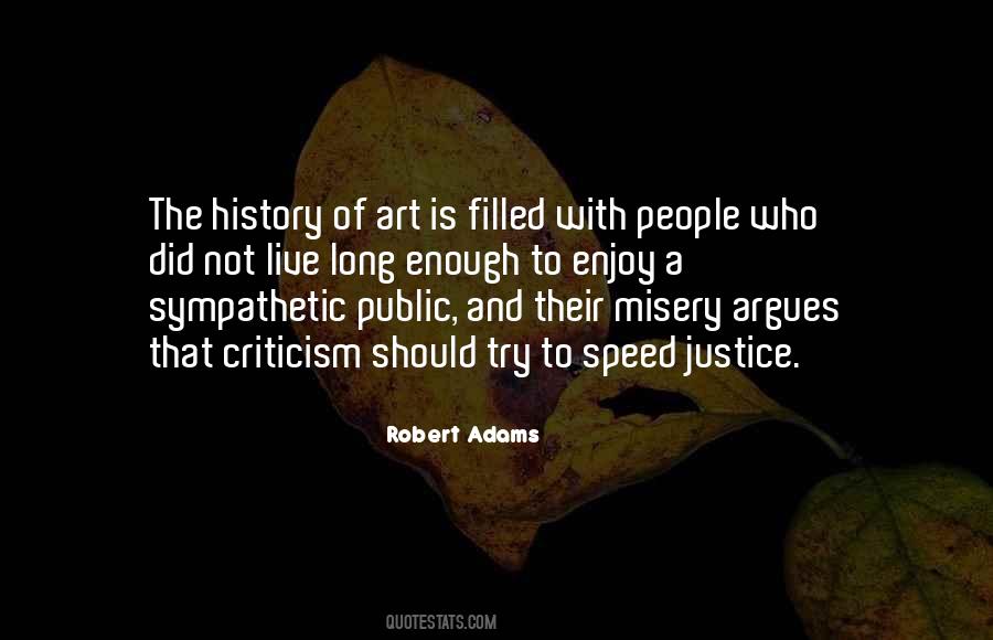 Robert Adams Quotes #740638