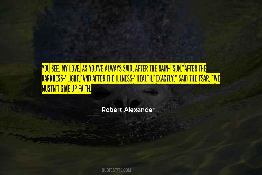 Robert Alexander Quotes #628928