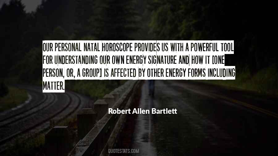 Robert Allen Bartlett Quotes #194226 Robert Allen Bartlett Quotes #194226