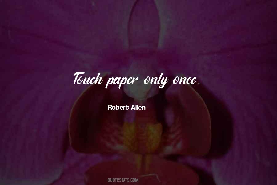 Robert Allen Quotes #1736749