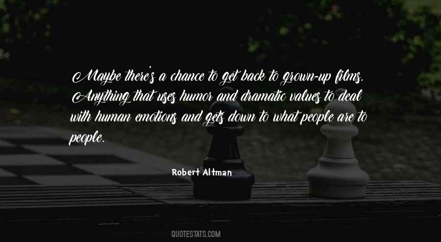 Robert Altman Quotes #1651112