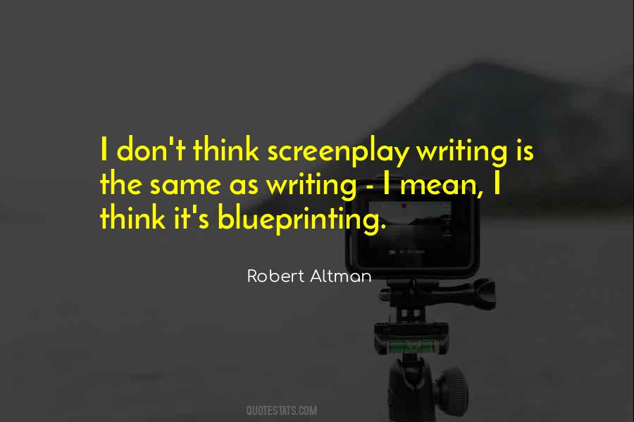 Robert Altman Quotes #301075