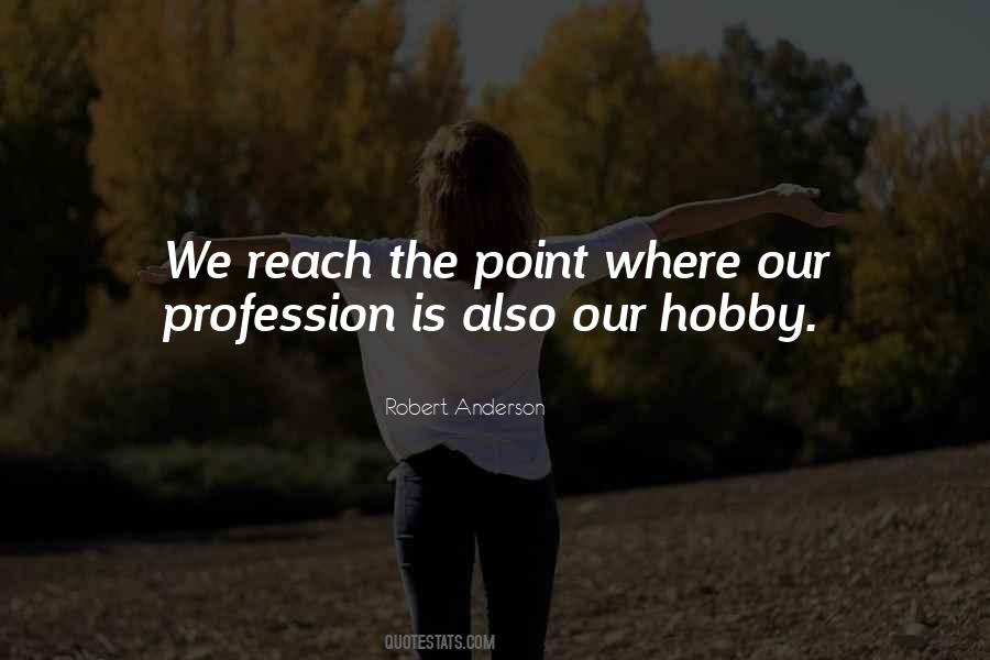 Robert Anderson Quotes #1051638