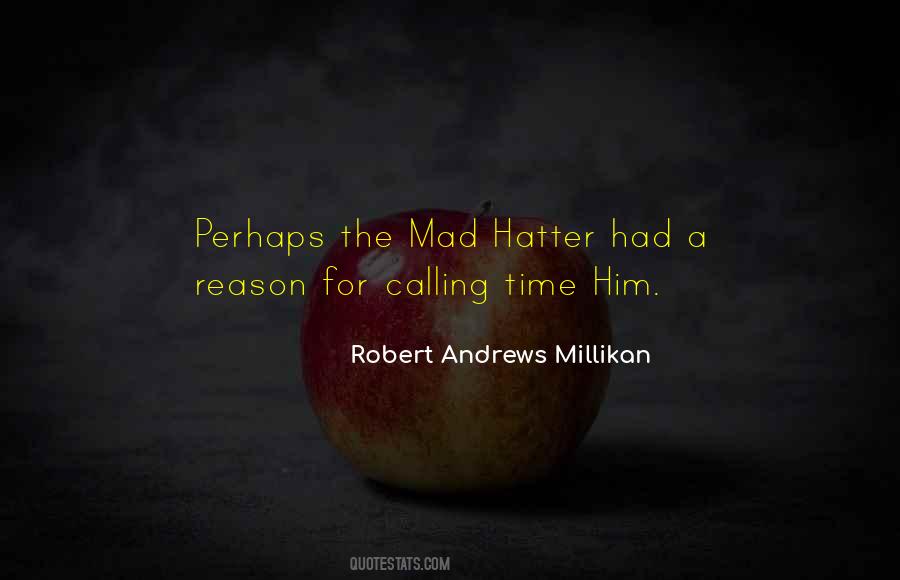 Robert Andrews Millikan Quotes #639550