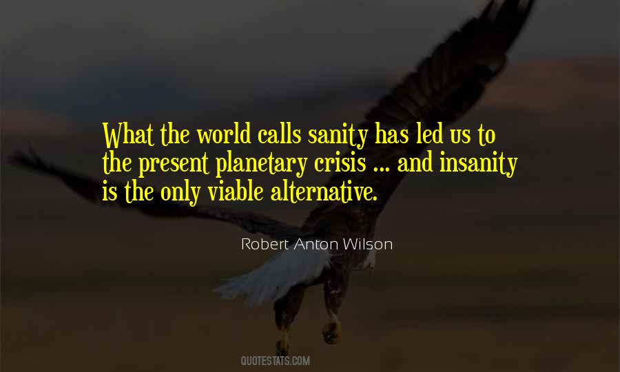 Robert Anton Wilson Quotes #369277