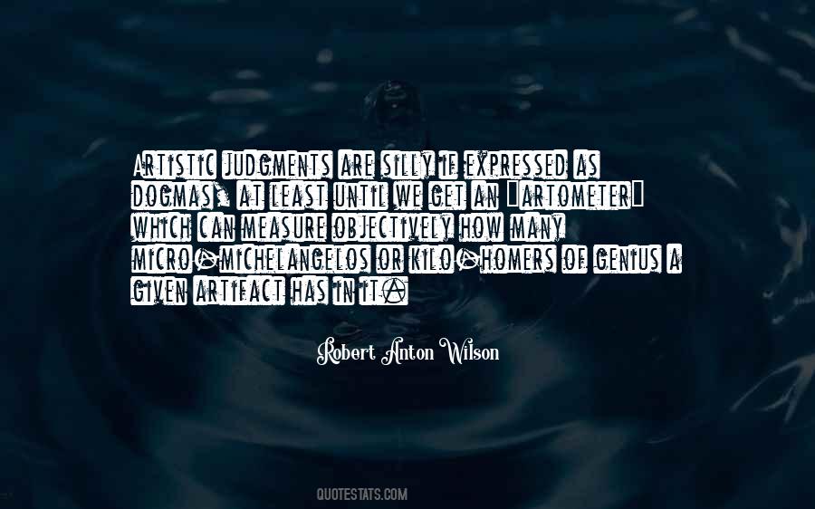 Robert Anton Wilson Quotes #388082