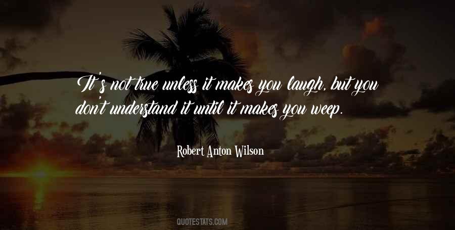 Robert Anton Wilson Quotes #570300