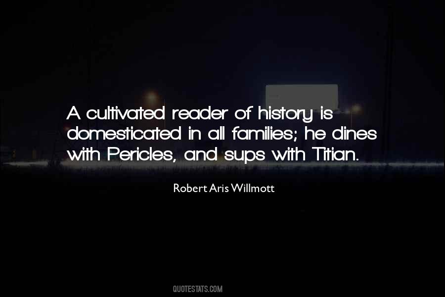 Robert Aris Willmott Quotes #1442759