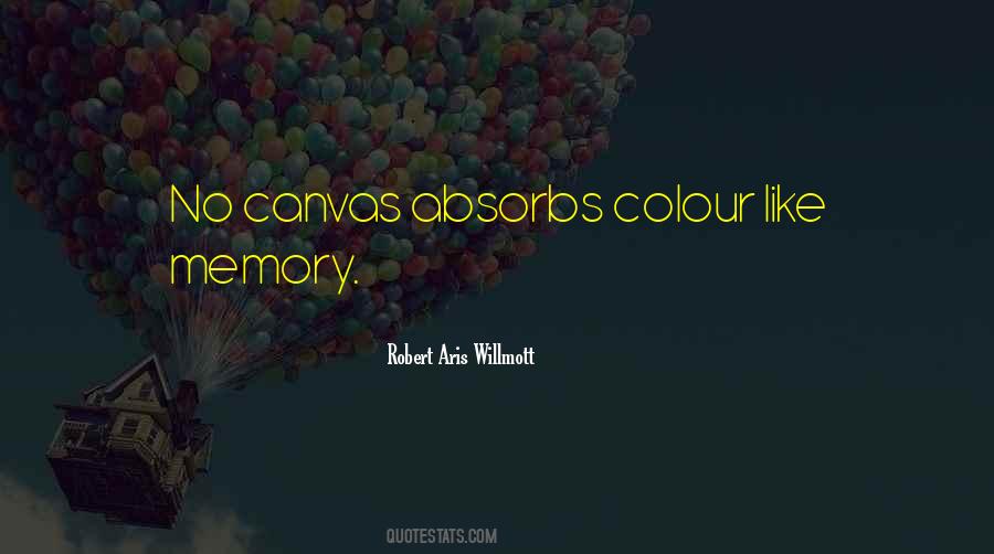 Robert Aris Willmott Quotes #360970