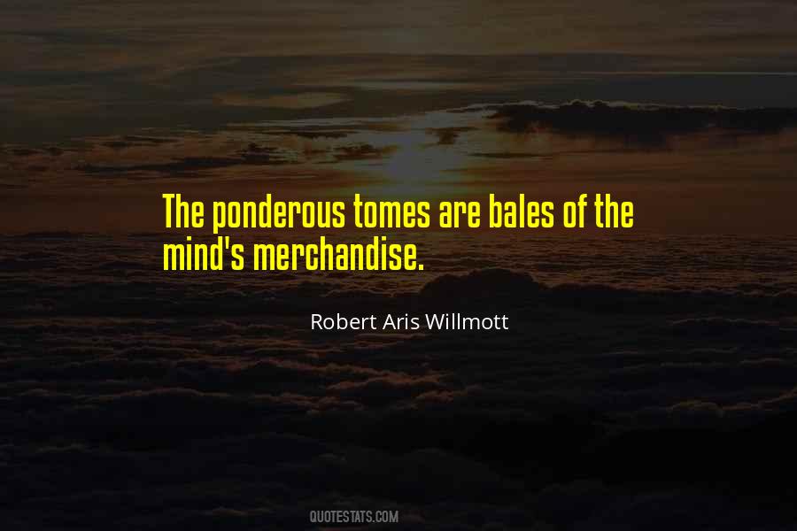 Robert Aris Willmott Quotes #576042