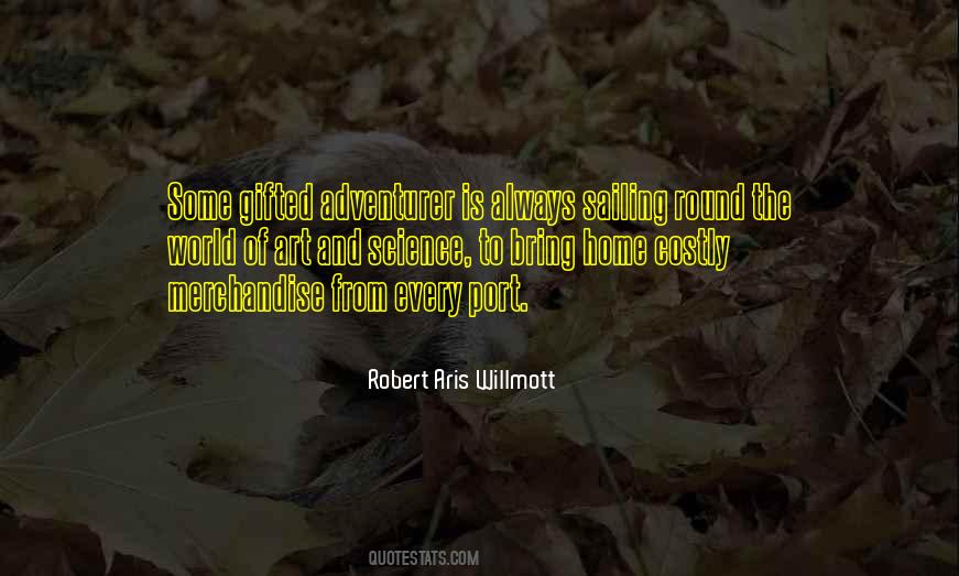 Robert Aris Willmott Quotes #816690